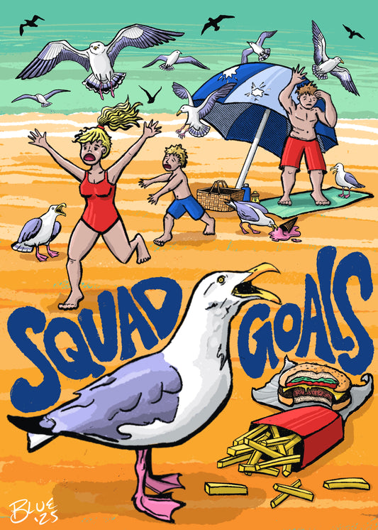 Squad Goals Print